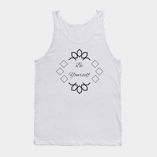 Be Yourself Tank Top